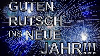 Guten Rutsch ins Neue Jahr Grüße für dich  Silvestergrüße für WhatsApp [upl. by Sinnek38]