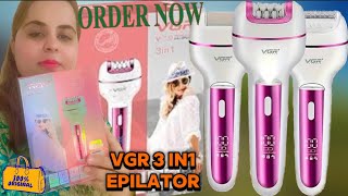 VGR 3in1 epilator  best amp affordable epilator in Pakistan  100 original  review amp demo [upl. by Docilu]