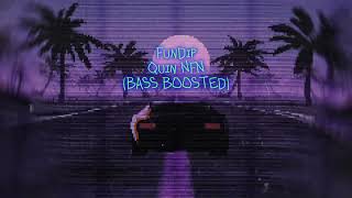 FunDipQuin NFNbass boosted [upl. by Morgenthaler]