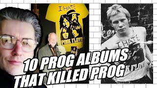 10 Albums that Killed Prog  It was not Punk [upl. by Aruasor]