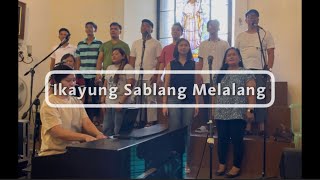 Ikayung Sablang Melalang  N Nucup  LSA Lyric Cover [upl. by Eugen]