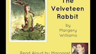 The Velveteen Rabbit by Margery Williams  Full Version  Classics Read Aloud Book [upl. by Solly]