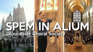 SPEM IN ALIUM  Gloucester Choral Society  2014 [upl. by Aneelad77]