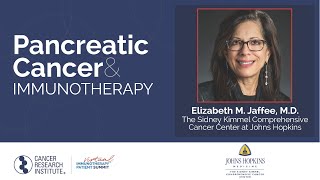 Pancreatic Cancer and Immunotherapy with Dr Elizabeth M Jaffee [upl. by Arah]