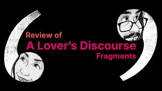 Review of A Lovers Discourse Fragments by Roland Barthes [upl. by Uri]