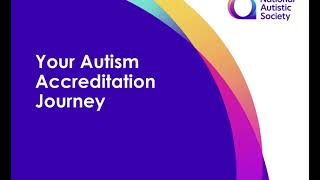 Your Autism Accreditation Journey National Autistic Society [upl. by Zarger]