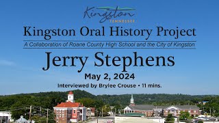 KINGSTON ORAL HISTORY PROJECT  Jerry Stephens [upl. by Nyrem]