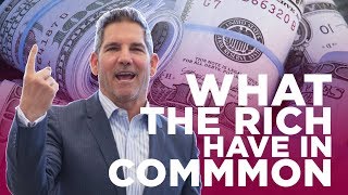 What The Rich Have In Common  Grant Cardone [upl. by Carnay]