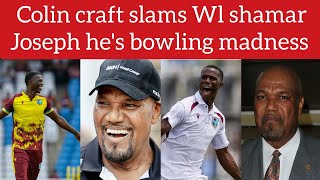 west indies fast bowler shamar Joseph is bowling madness colin craft bash shamar i can do better 72 [upl. by Hastings]