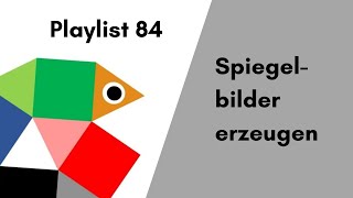 IntroSpiegelbilder erzeugen [upl. by Hendel]