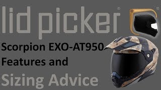 Scorpion EXO AT950 Features and Sizing Advice Guide [upl. by Elysia]