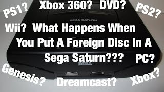 What Happens When You Put A Foreign Disc In A Sega Saturn [upl. by Falzetta]