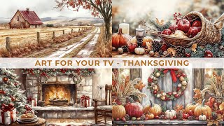 Thanksgiving TV Art  Thanksgiving Themed Art For Your TV  Thanksgiving Art Slideshow [upl. by Anyotal]