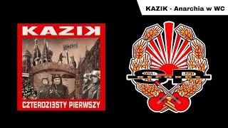 KAZIK  Anarchia w WC OFFICIAL AUDIO [upl. by Paradies]