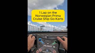 1 Lap on the Norwegian Prima Cruise Ship GoKarts [upl. by Akemal]