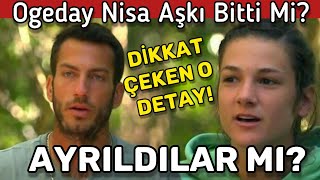 Ogeday Girişken ve Nisa Bölükbaşı Ayrıldı mı Survivor 2022  Ogeday İle Nisa Neden Ayrıldı [upl. by Anilac639]