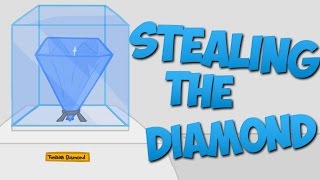 1000 WAYS TO DIAMOND  Stealing The Diamond [upl. by Joslyn]