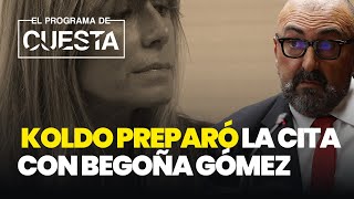 Vuelve la noche de San Petersburgo Koldo preparó la cita con Begoña Gómez [upl. by Jochebed981]