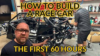 The Reality Of Building A RACE CAR the first 60 hours [upl. by Donnelly]