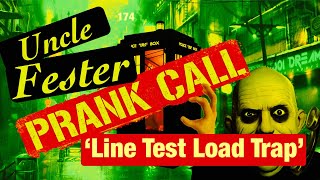 Phone Call Prank quotline test load trapquot [upl. by Firehs]