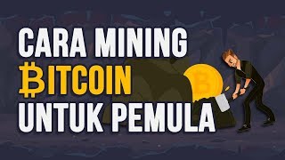 Cara Mining Bitcoin untuk Pemula [upl. by Casar480]