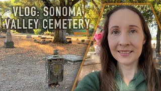 Vlog Sonoma Valley Cemetery in California  Tranquil Park to Visit [upl. by Kidd556]