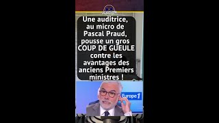 UNE AUDITRICE POUSSE UN GROS COUP DE GUEULE CONTRE LES AVANTAGES DES ANCIENS PREMIERS MINISTRES [upl. by Carmita]