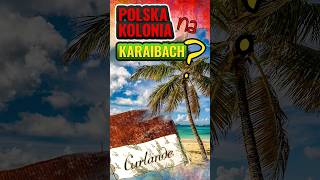 POLSKA KOLONIA na KARAIBACH polska karaiby kolonia faktolista historia ciekawostki [upl. by Nawor]