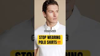 Stop Wearing Polo Shirts [upl. by Normy]