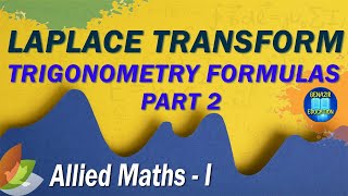 Allied Maths 2  Laplace Transform  Trigonometry Formulas  Benazir Education [upl. by Fernald810]