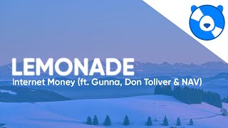 Internet Money  Lemonade Clean  Lyrics ft Gunna Don Toliver amp NAV [upl. by Ailene]