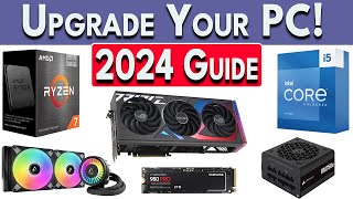 How To Upgrade Your PC 2024  How to Upgrade GPU CPU RAM SSD amp More [upl. by Hound]