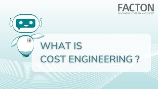 What is Cost Engineering  FACTON [upl. by Ilaw456]