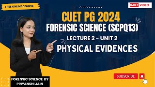 Physical Evidence  One Shot Video  L2 CUET PG 2024  Priyanshi Jain  Forensic Science [upl. by Selmner879]