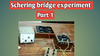 schering bridge experiment part 1with observation table bsc 2nd year physics practical [upl. by Ellsworth659]