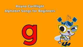 Rayna Cartflight Alphabet Songs for Beginners  The Letter G Beginners Version [upl. by Jacynth]