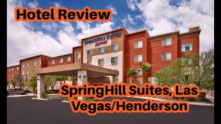 Hotel Review SpringHill Suites by Marriott Las Vegas Henderson Aug 1315 2022 [upl. by Nelluc60]