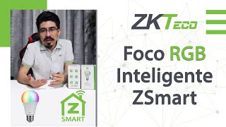 Foco RGB Inteligente ZSmart [upl. by Einnok]