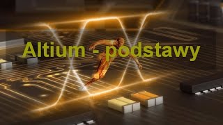 009 Kurs Altium cz 1  podstawy [upl. by Ramuk596]