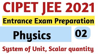 CIPET JEE 2021  PHYSICS FOR CIPET JEE  QUANTITY UNIT amp MEASUREMENT  PHYSICS THEORY amp NUMERICAL [upl. by Sirhc]