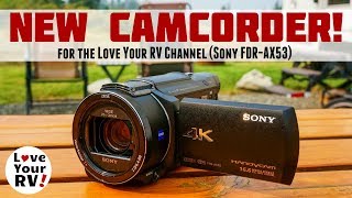 New Sony FDR AX53 Camcorder  Why the Upgrade [upl. by Willyt]