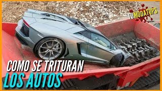 Así es como se TRITURAN o se DESTRUYEN los Autos [upl. by Nathanson]