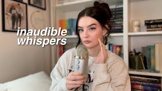 ASMR inaudible whisper ramble 🌙 extremely close binaural clicky whispers [upl. by Eloisa1]