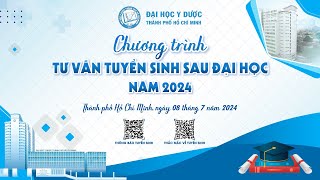 CHƯƠNG TRÌNH TƯ VẤN TUYỂN SINH SAU ĐẠI HỌC NĂM 2024 [upl. by Brigitte]