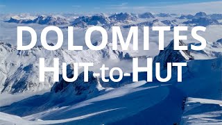 Dolomites Skiing Hut to Hut Ski Safari [upl. by Zurn]