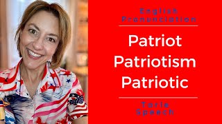 How to Pronounce PATRIOT PATRIOTISM PATRIOTIC 🇺🇸 Independence Day 🇺🇸 Lesson learnenglish [upl. by Winston651]