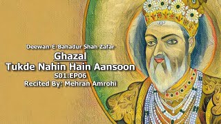 Tukde Nahin Hain Aansoon  DeewanEBahadur Shah Zafar S01EP06 [upl. by Axel]