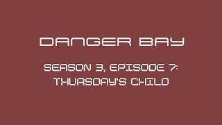 Danger Bay Season 3 Episode 7  42  Thursdays Child 🤎🎬 [upl. by Sheffy634]