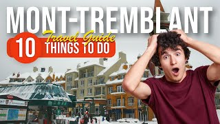 TOP 10 Things to do in Mont Tremblant Canada 2023 [upl. by Anahpets]