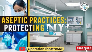 Mastering Aseptic Practices in Healthcare Essential Techniques for Infection Control [upl. by Neltiac]